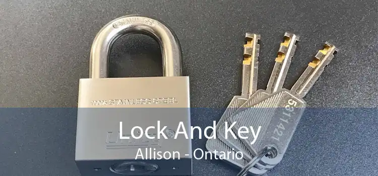 Lock And Key Allison - Ontario