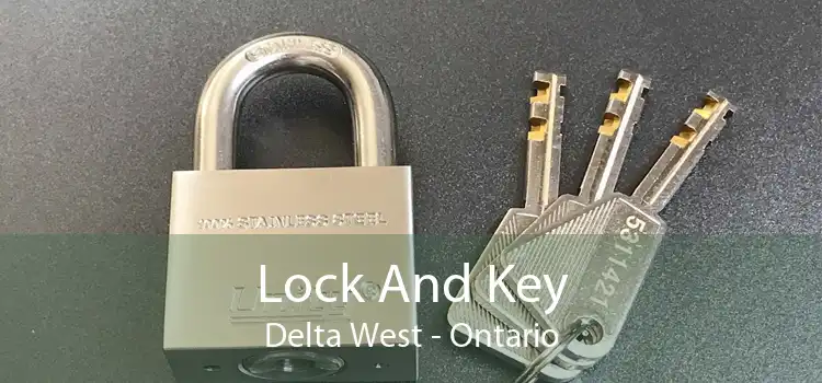 Lock And Key Delta West - Ontario