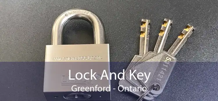 Lock And Key Greenford - Ontario