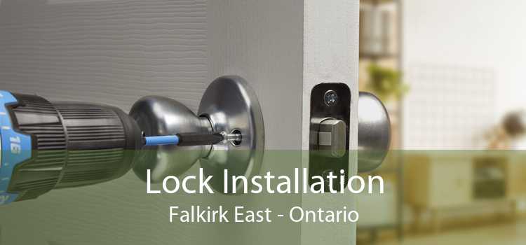 Lock Installation Falkirk East - Ontario