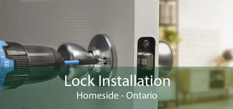 Lock Installation Homeside - Ontario
