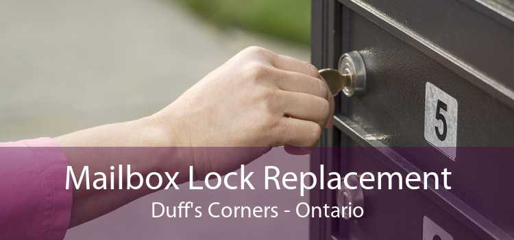 Mailbox Lock Replacement Duff's Corners - Ontario