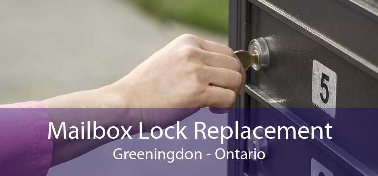 Mailbox Lock Replacement Greeningdon - Ontario