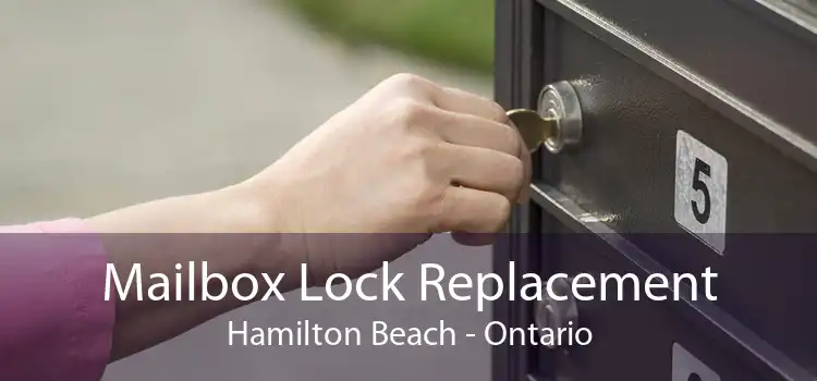Mailbox Lock Replacement Hamilton Beach - Ontario
