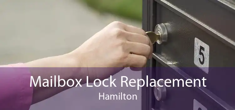 Mailbox Lock Replacement Hamilton