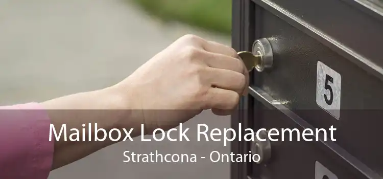 Mailbox Lock Replacement Strathcona - Ontario