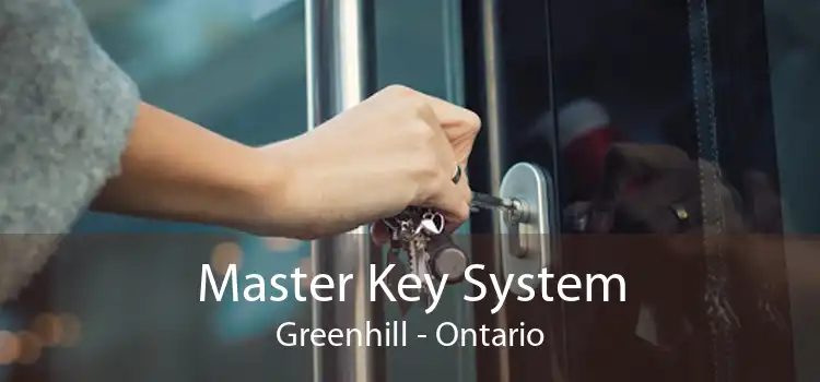 Master Key System Greenhill - Ontario