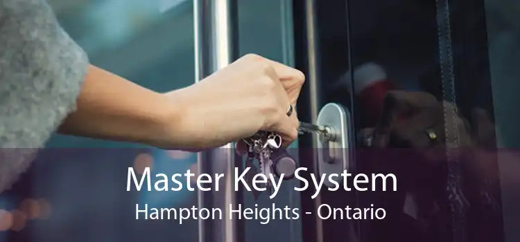 Master Key System Hampton Heights - Ontario