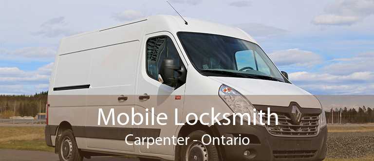 Mobile Locksmith Carpenter - Ontario