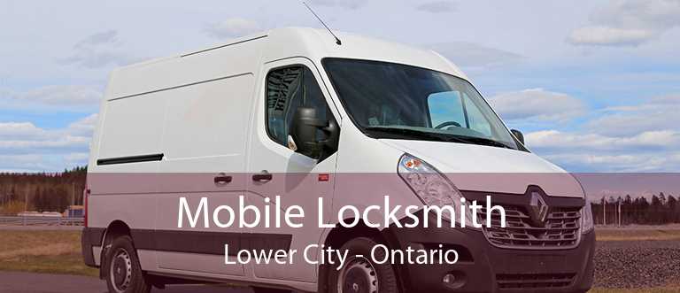 Mobile Locksmith Lower City - Ontario