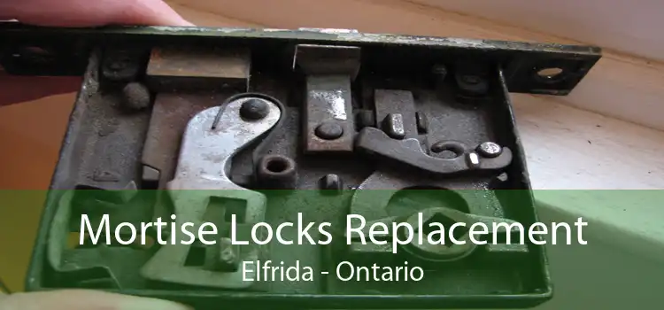 Mortise Locks Replacement Elfrida - Ontario
