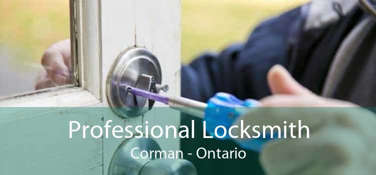 Professional Locksmith Corman - Ontario