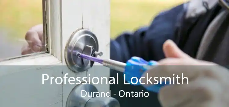 Professional Locksmith Durand - Ontario