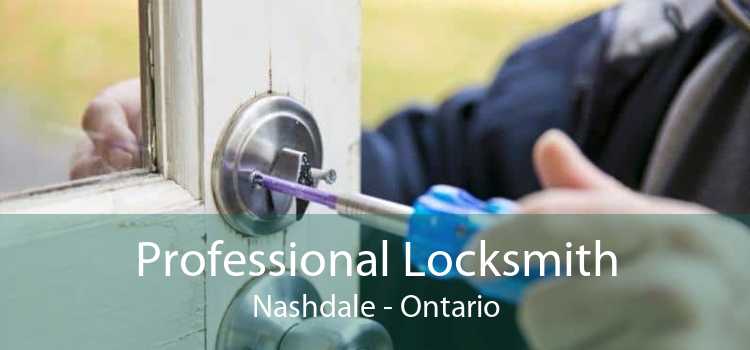 Professional Locksmith Nashdale - Ontario