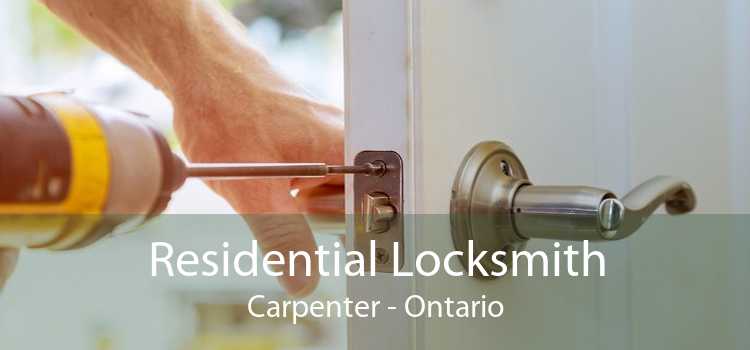 Residential Locksmith Carpenter - Ontario