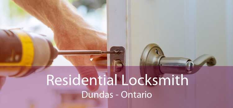 Residential Locksmith Dundas - Ontario