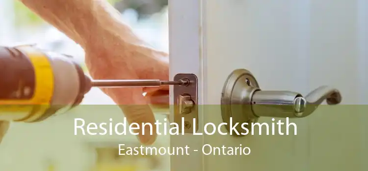 Residential Locksmith Eastmount - Ontario
