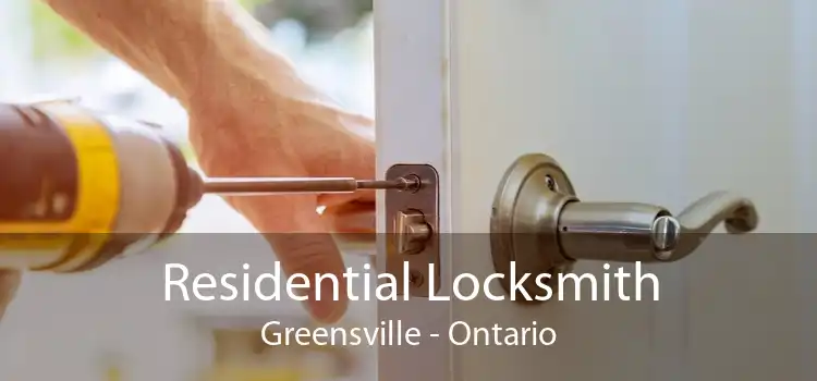 Residential Locksmith Greensville - Ontario