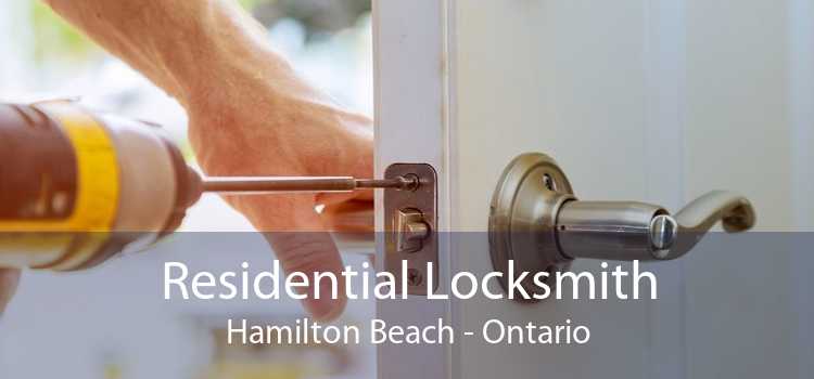 Residential Locksmith Hamilton Beach - Ontario