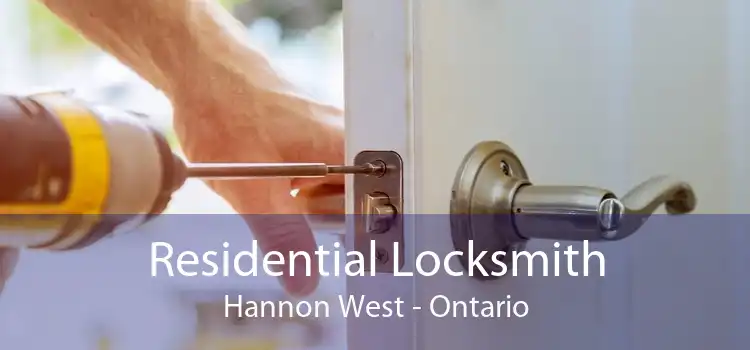 Residential Locksmith Hannon West - Ontario