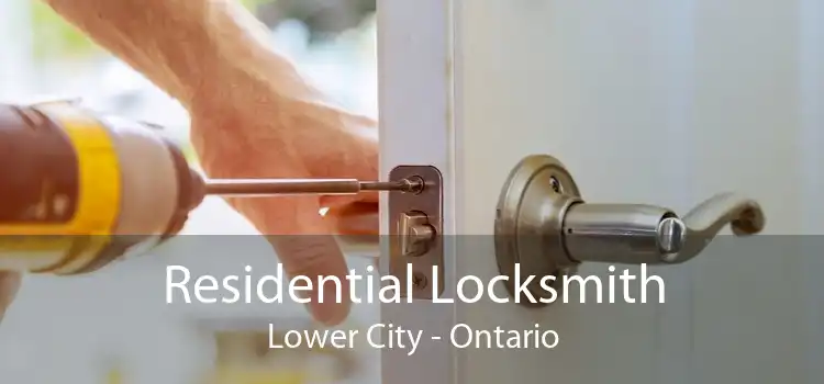 Residential Locksmith Lower City - Ontario