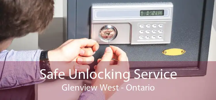 Safe Unlocking Service Glenview West - Ontario