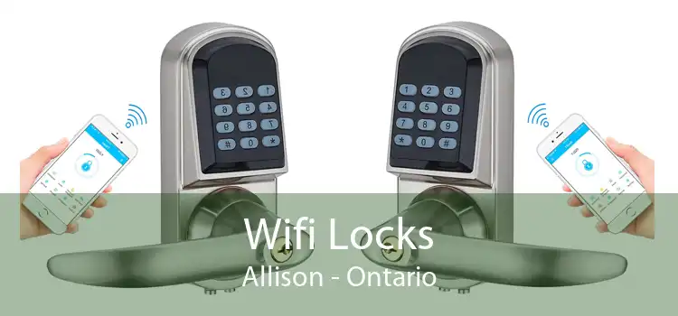 Wifi Locks Allison - Ontario
