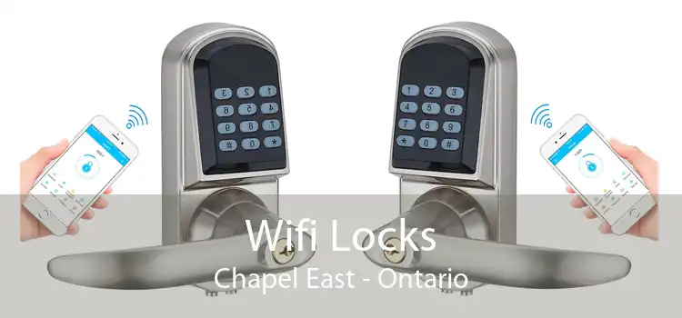 Wifi Locks Chapel East - Ontario