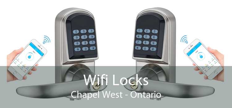 Wifi Locks Chapel West - Ontario