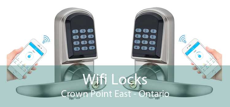 Wifi Locks Crown Point East - Ontario