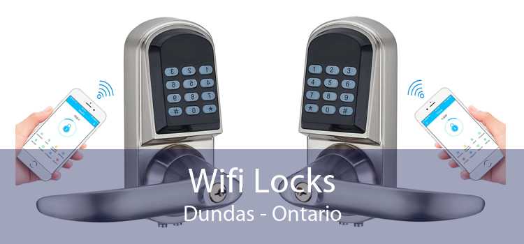 Wifi Locks Dundas - Ontario