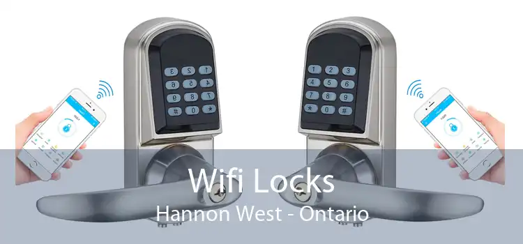 Wifi Locks Hannon West - Ontario