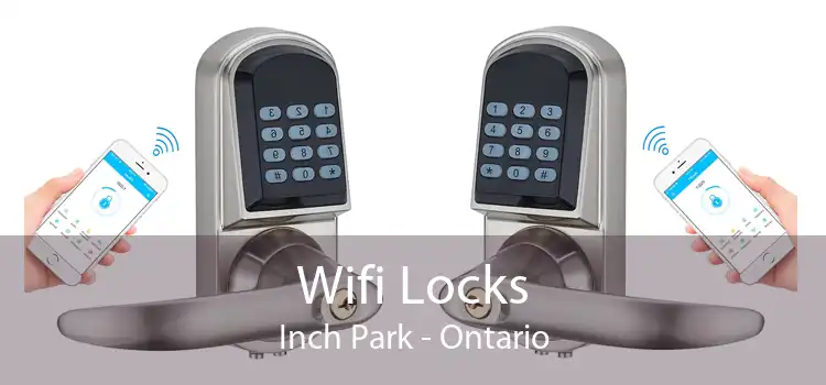 Wifi Locks Inch Park - Ontario