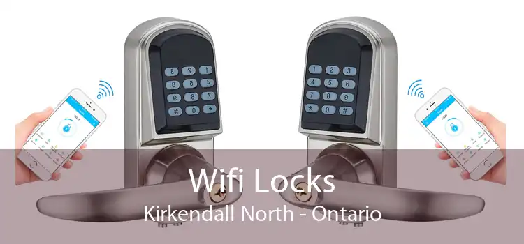 Wifi Locks Kirkendall North - Ontario