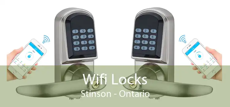 Wifi Locks Stinson - Ontario