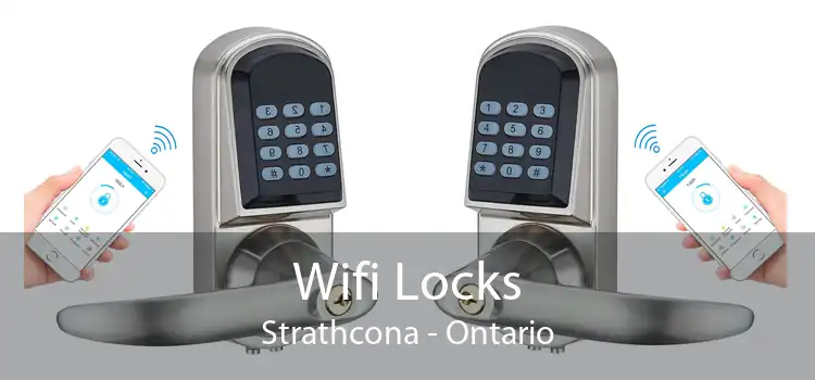 Wifi Locks Strathcona - Ontario