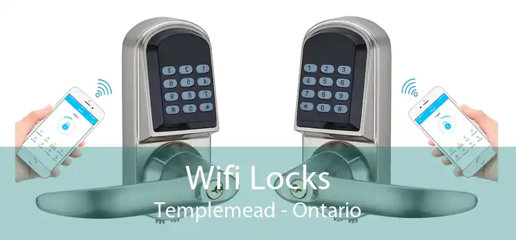 Wifi Locks Templemead - Ontario