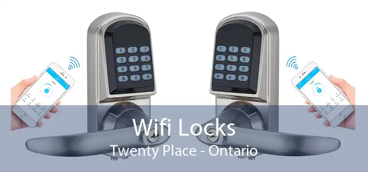 Wifi Locks Twenty Place - Ontario